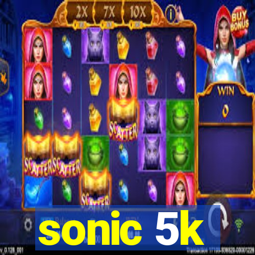 sonic 5k